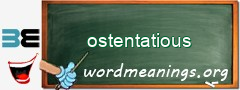 WordMeaning blackboard for ostentatious